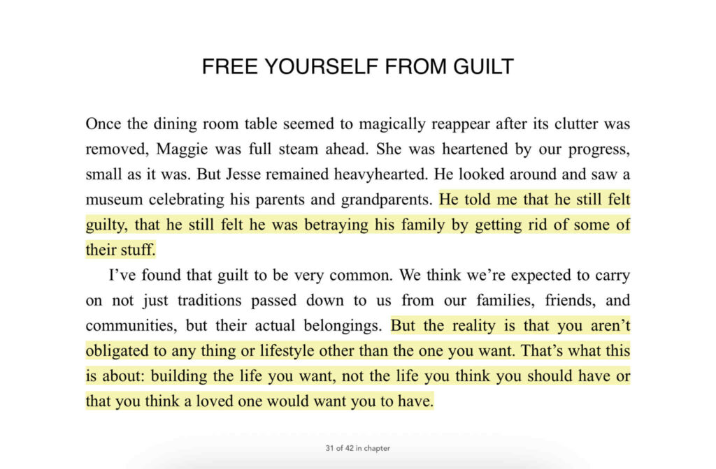 But the reality is that you aren't obligated to any thing or lifestyle other than the one you want. That's what this is about: building the life you want, not the life you think you should have or that you think a loved one would want you to have.